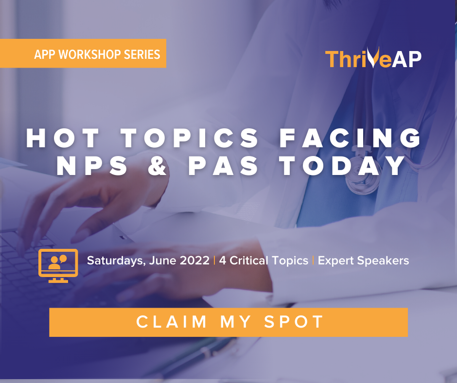 Hot Topics Facing Nurse Practitioners & Physician Assistants Today